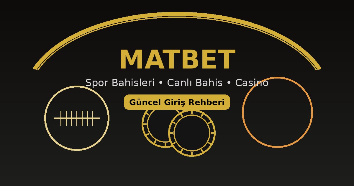matbet güncel giriş